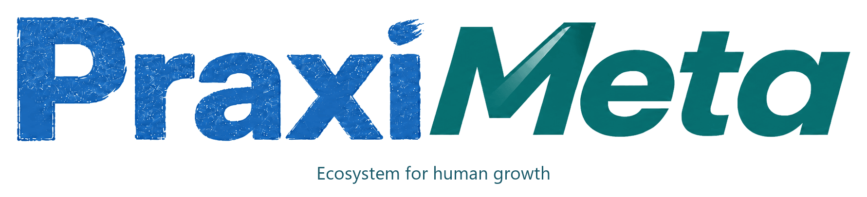 PraxiMeta: Ecosystem for human growth